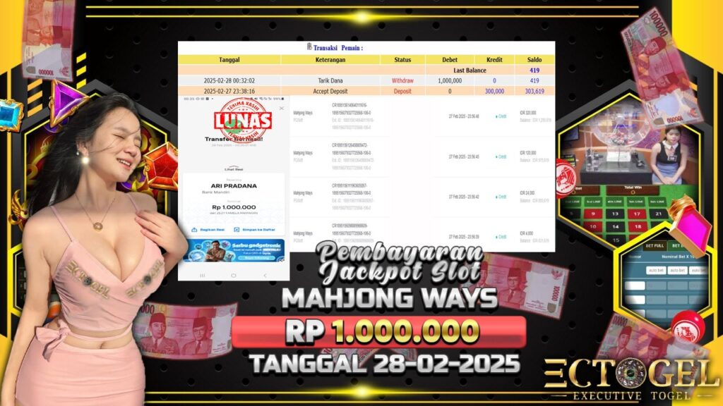 BUKTI JACKPOT SLOT MAHJONG WAYS TERPERCAYA DI INDONESIA TGL 28-02-2025