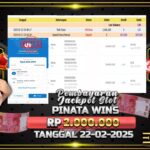 BUKTI JACKPOT SLOT PINATA WINS TERPERCAYA DI INDONESIA TGL 22-02-2025