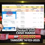 BUKTI JACKPOT SLOT CASH MANIA TERPERCAYA DI INDONESIA TGL 14-03-2025